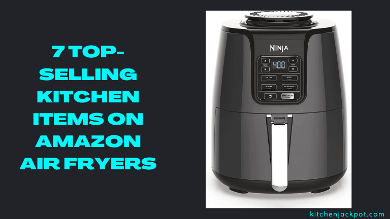 7 Top-Selling Kitchen Items On Amazon Air Fryers