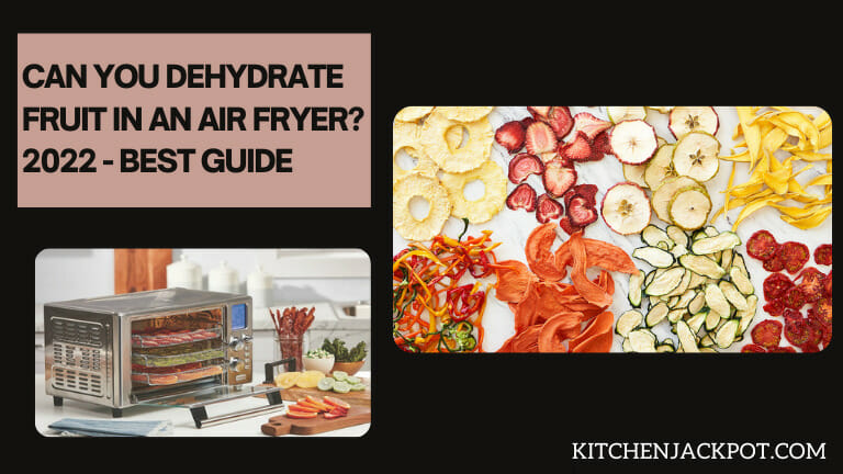 Can You Dehydrate Fruit In An Air Fryer