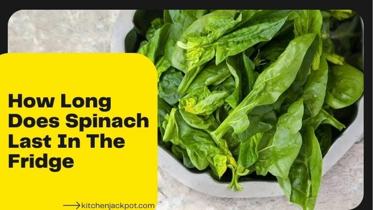 How Long Does Spinach Last In The Fridge